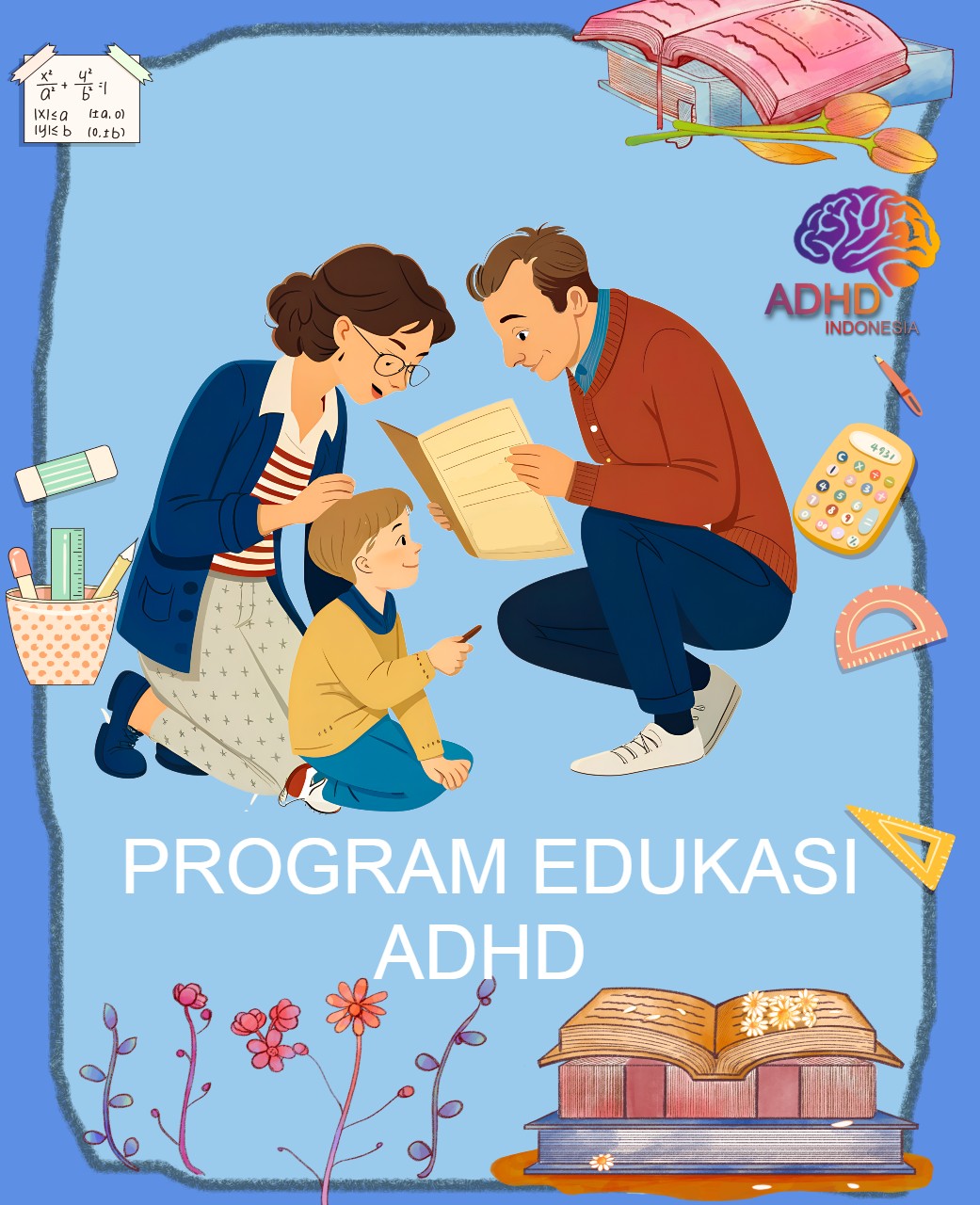 Program ADHD Indonesia Kabupaten Lombok Tengah Edukasi Dini ADHD untuk Orang Tua